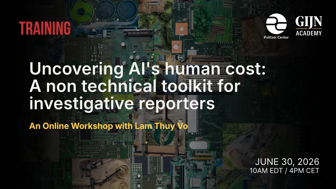 Uncovering AI’s Human Cost: A Non-Technical Toolkit for Investigative Reporters