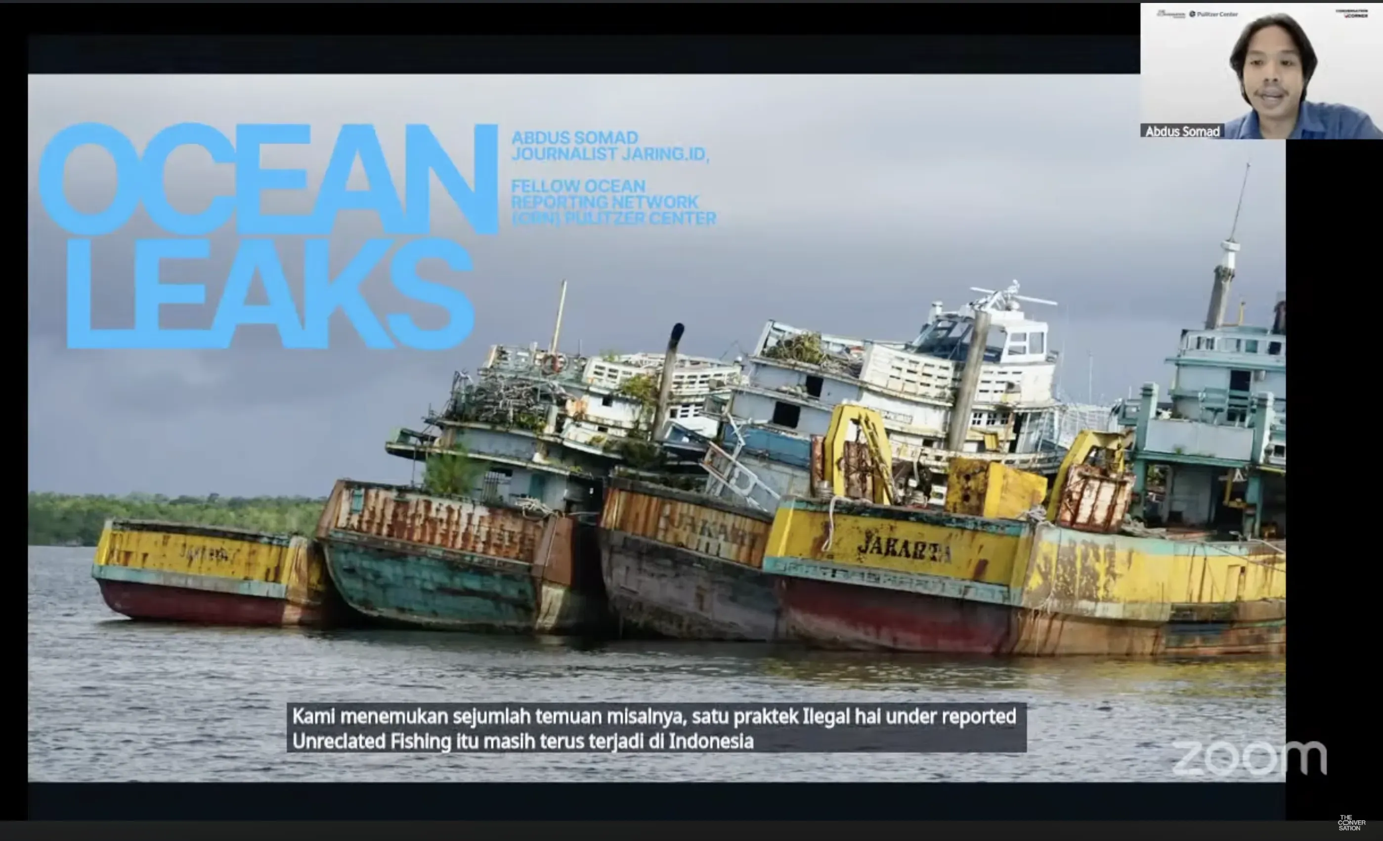 Caption: Abdus Somad, Journalist and Pulitzer Center grantee, discusses ocean leaks during the webinar, Why are modern pirates still ruling our seas?