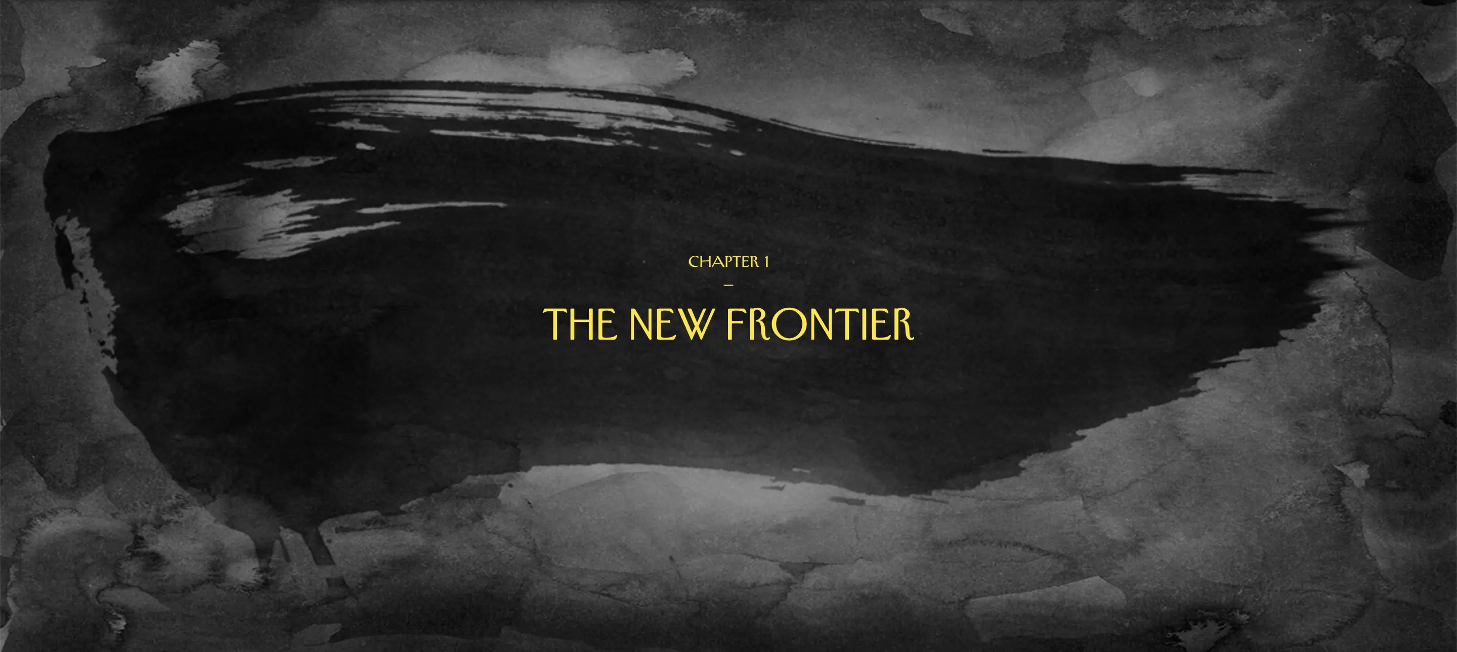 Chapter 1: The New Frontier